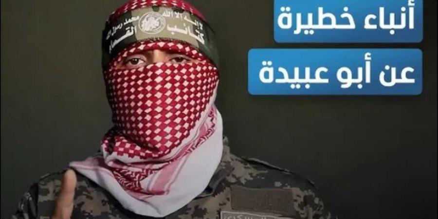 لسان حماس قُطع .. هل قتلت إسرائيل أبو عبيدة؟ (تحليل) - تليجراف الخليج